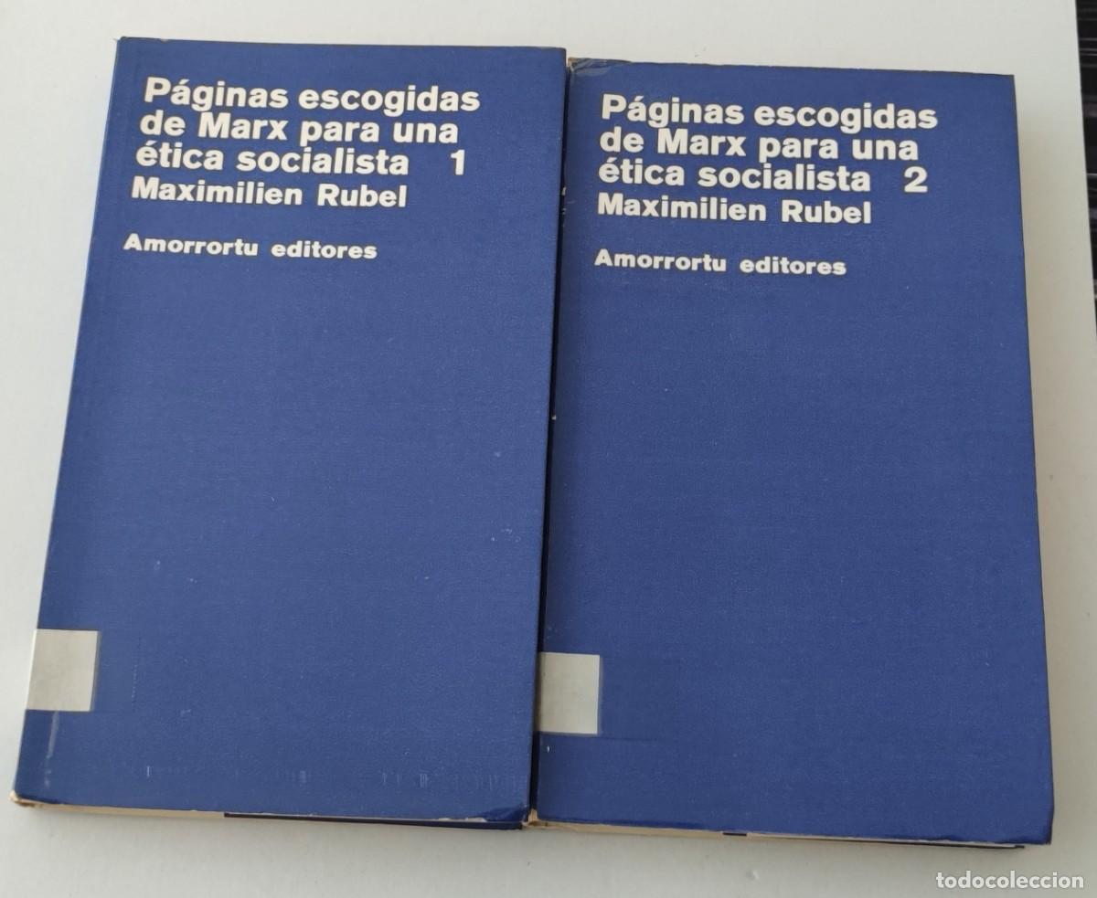 Gebrauchte B&uuml;cher: P&Aacute;GINAS ESCOGIDAS DE MARX PARA UNA &Eacute;TICA SOCIALISTA - MAXIMILIEN RUBEL - AMORRORTU (OBRA COMPLETA 2
