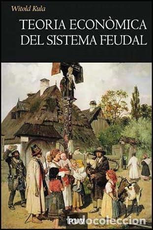 Libros de segunda mano: Teoria econ&ograve;mica del sistema feudal