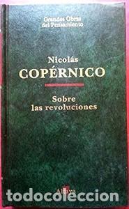 Libros de segunda mano: Sobre las Revoluciones de las Obras Celestes - Nicolaus Copernicus - Ediciones Altaya - 1994
