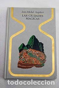 Libros de segunda mano: Las Ciudades M&aacute;gicas - Jean-michel Angebert - Plaza & Jan&eacute;s Editores - Otros Mundos