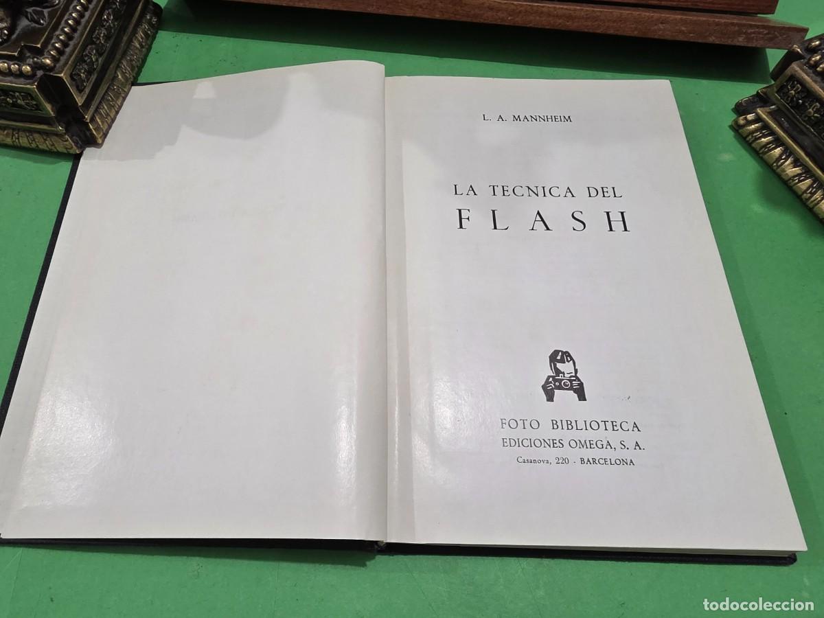 Libros de segunda mano: &rdquo;&rdquo;LA T&Eacute;CNICA DEL FLASH&rdquo;&rdquo;...L. A. MANNHEIN...EDICIONES OMEGA...1963... - Foto 5