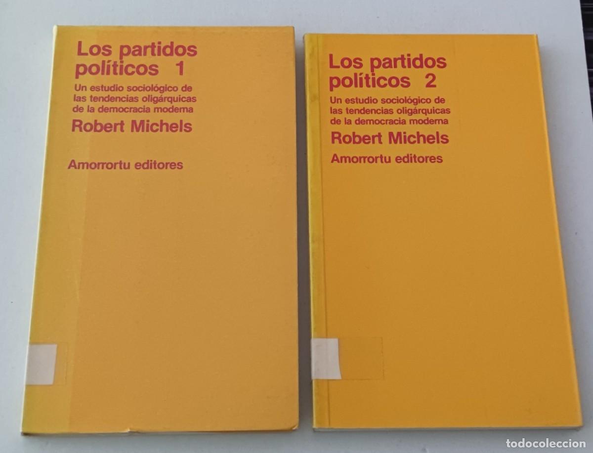 Livres d'occasion: LOS PARTIDOS POL&Iacute;TICOS - ROBERT MICHELS - AMORRORTU EDITORES (OBRA COMPLETA 2 TOMOS / TEOR&Iacute;A POL&Iacute;TIC