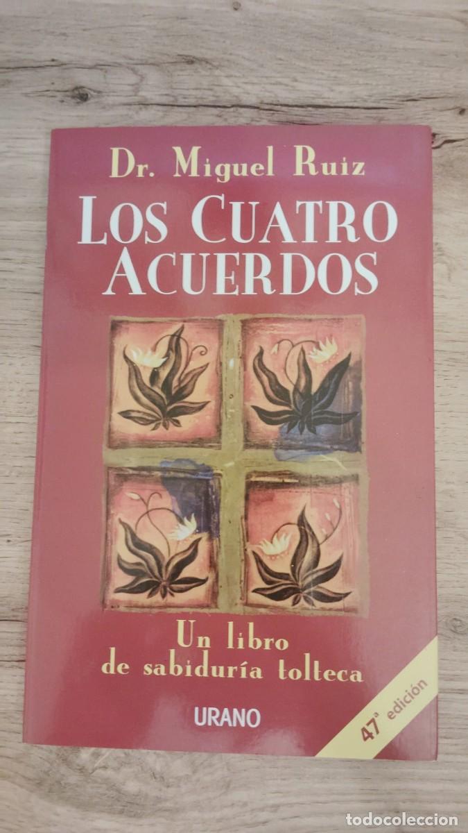 Libros de segunda mano: Los cuatro acuerdos, un libro de sabidur&iacute;a tolteca | Dr. Miguel Ruiz | Urano