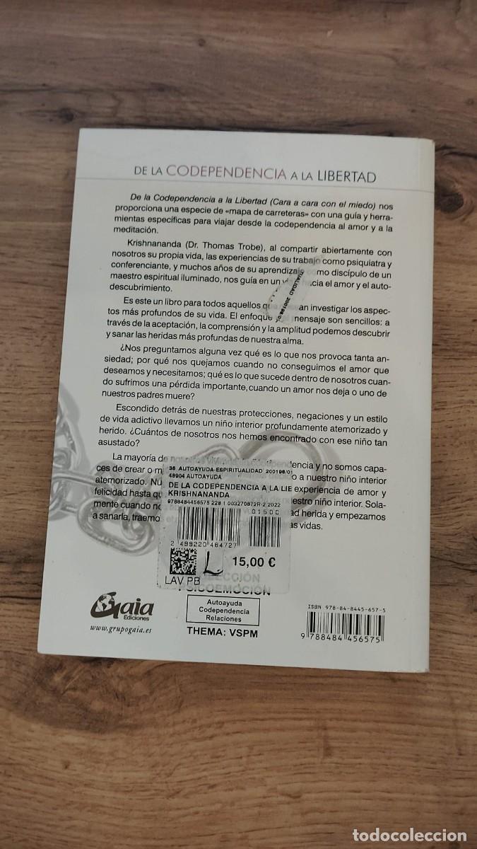 Libros de segunda mano: De la codependencioa a la libertad, cara a cara con el miedo | Krishnanda | Gaia Ediciones - Foto 2