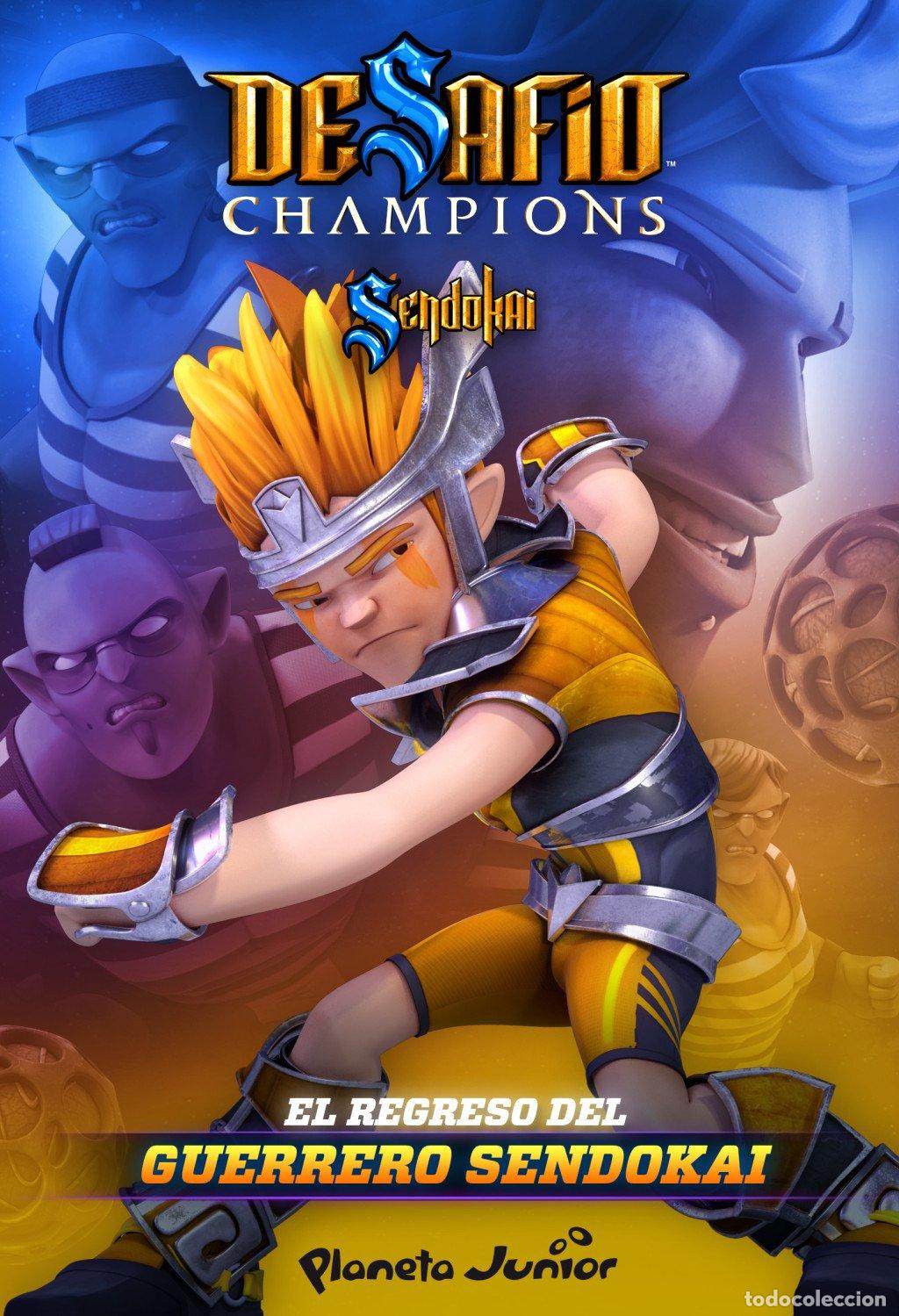 Libros de segunda mano: Desaf&iacute;o Champions Sendokai: El Regreso del Guerrero - Sendokai - Planeta Junior - N&ordm; 1