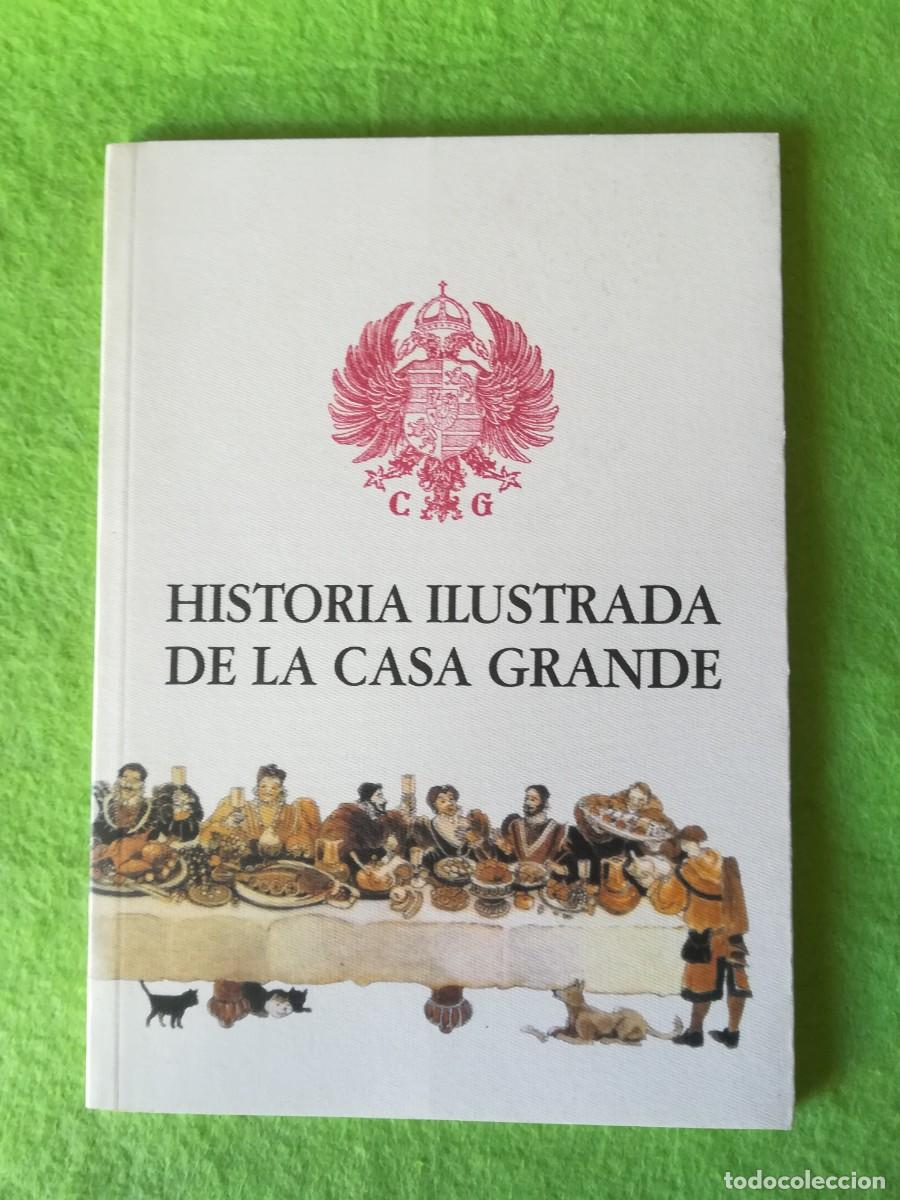 Libros de segunda mano: Historia ilustrada de la casa grande