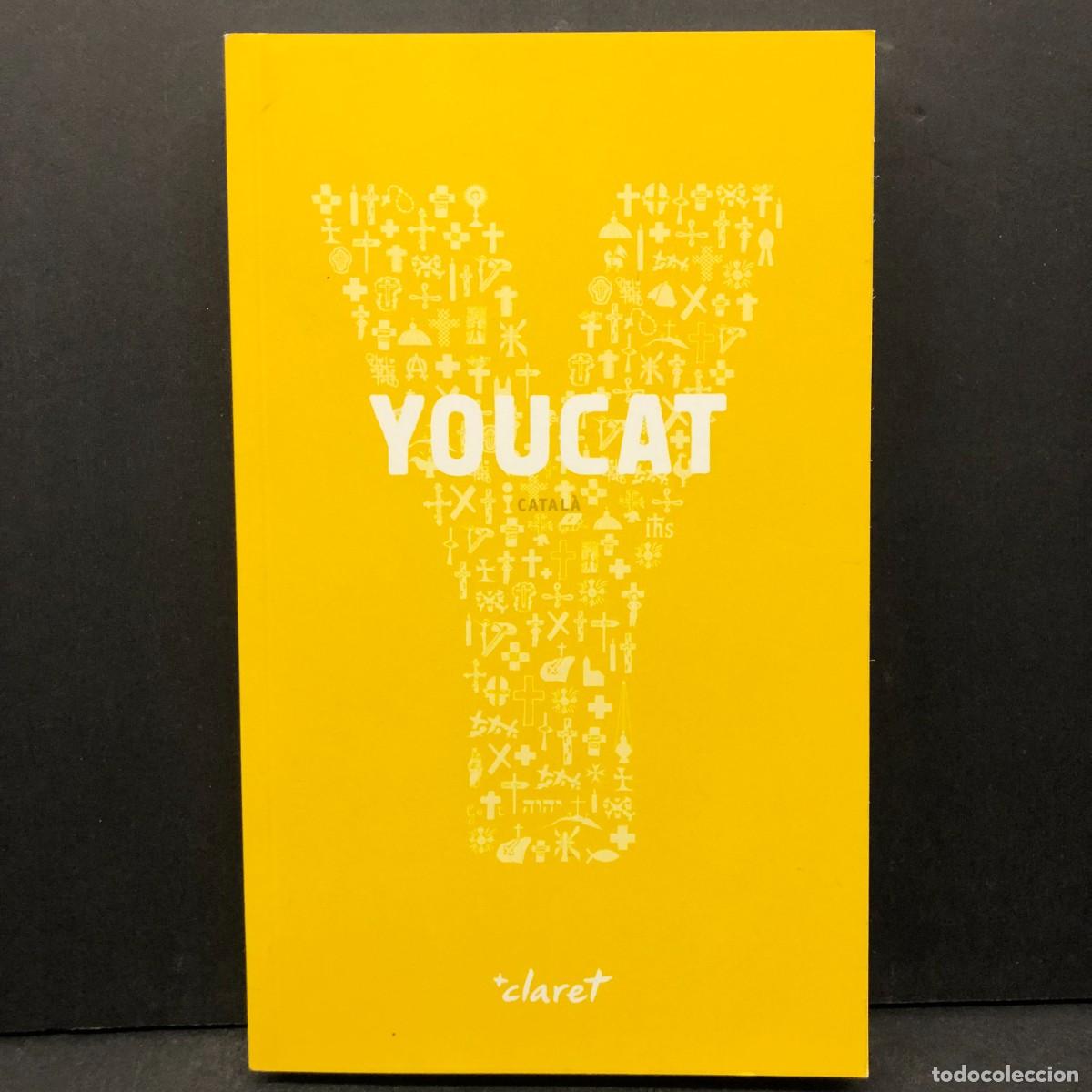 Livres d'occasion: YOUCAT - CATAL&Agrave; - CLARET - 2011 / 4648