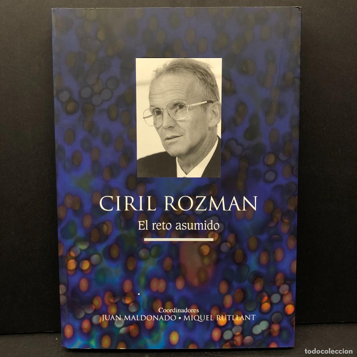 Livres d'occasion: CIRIL ROZMAN - EL RETO ASUMIDO - JUAN MALDONADO - MIQUEL RUTLLANT / 4657