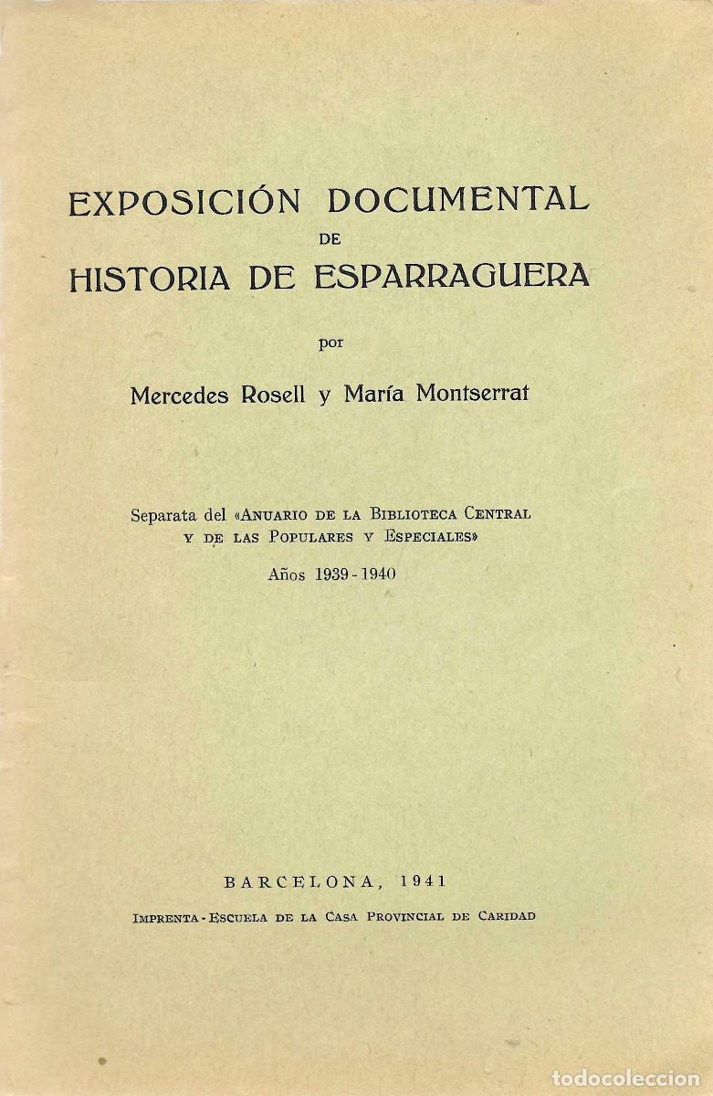 Livros em segunda m&atilde;o: Exposici&oacute;n Documental de Historia de Esparraguera. Separata del Anuario de la Biblioteca Central y d