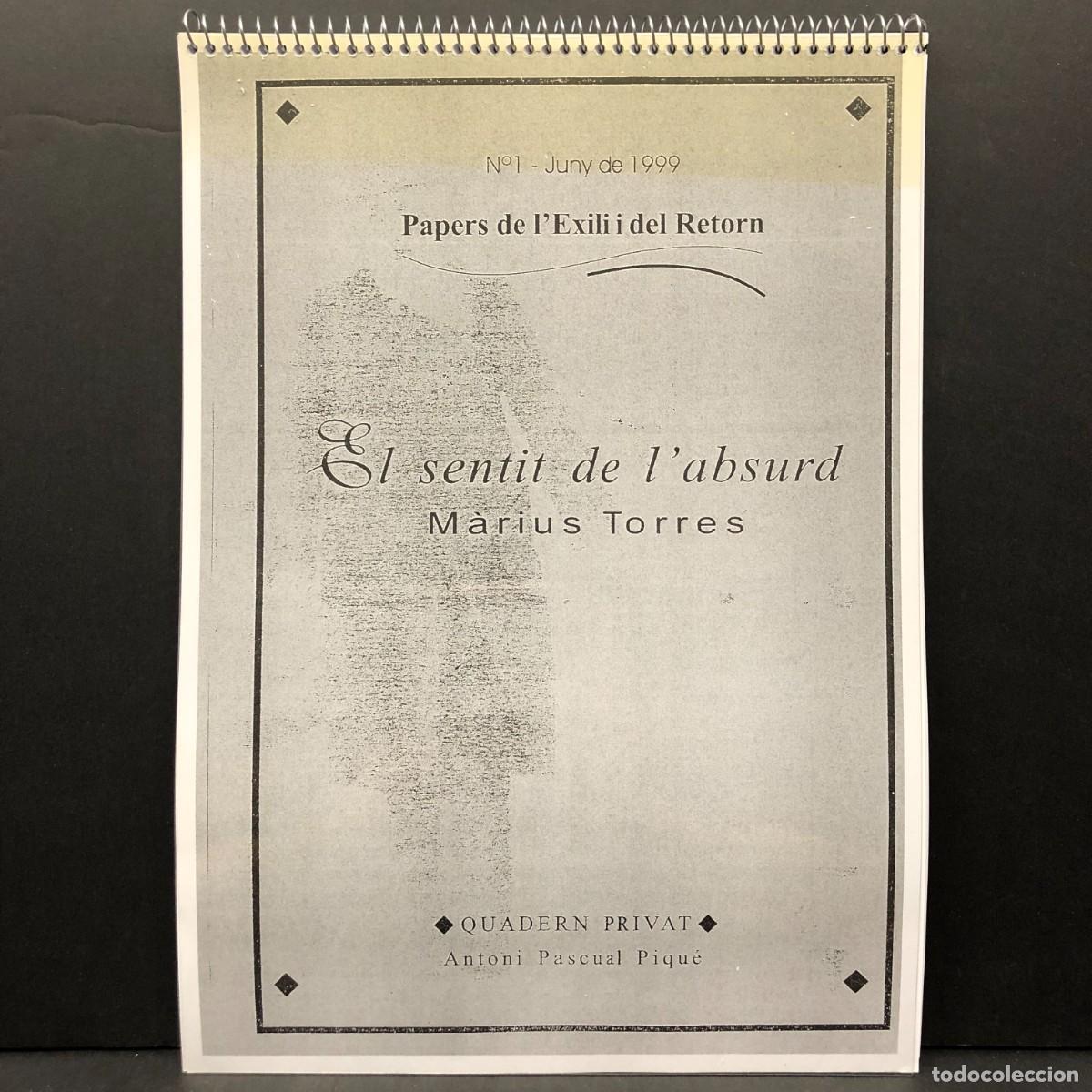 Libros de segunda mano: M&Agrave;RIUS TORRES - EL SENTIT DE L'ABSURD - PAPERS DE L'EXILI I DEL RETORN - N&ordm; 1 - FOTOCOPIAT / 4698