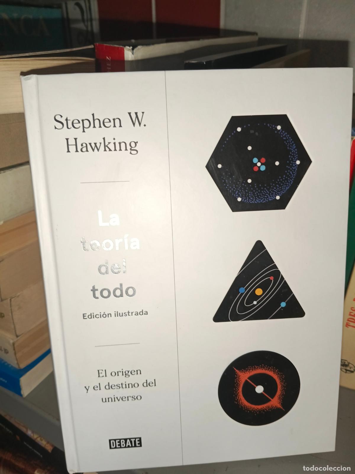 Libros de segunda mano: TEORIA DEL TODO ILUSTRADA,LA - HAWKING, STEPHEN