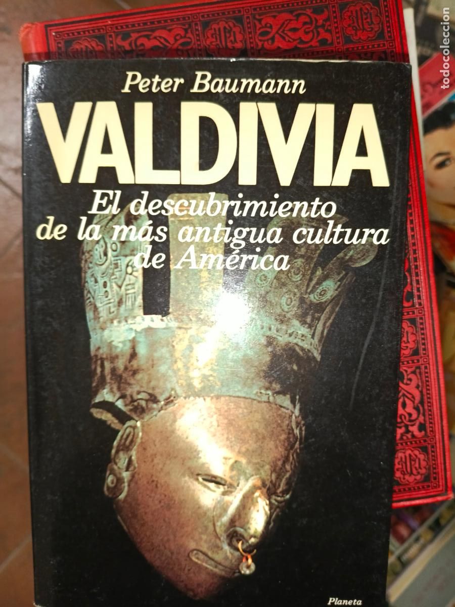 Libros de segunda mano: VALDIVIA. PETER BAUMANN. EL DESCUBRIMIENTO DE LA M&Aacute;S ANTIGUA CULTURA DE AMERICA.