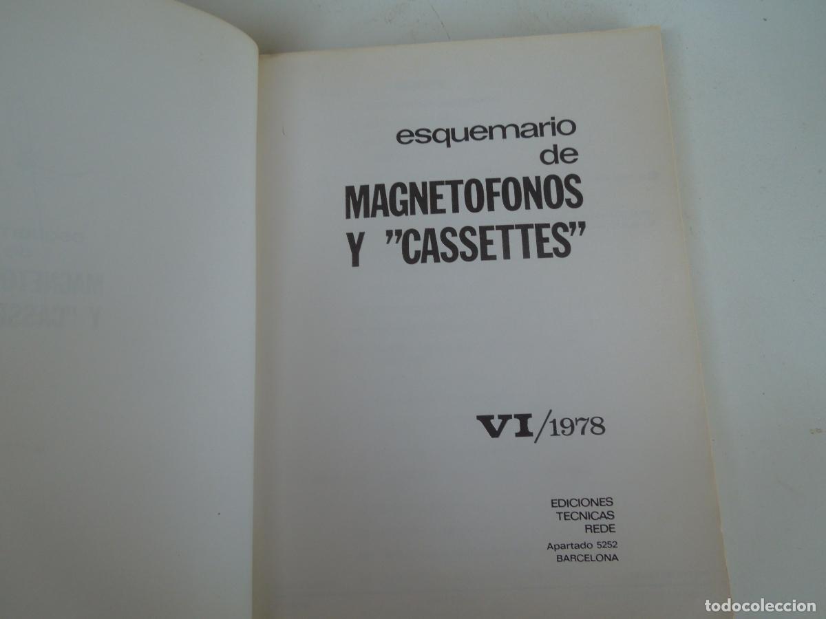 Libros de segunda mano: ESQUEMARIO DE MAGNETOFONOS Y CASSETTES - REDE - VI 1978 - Foto 3