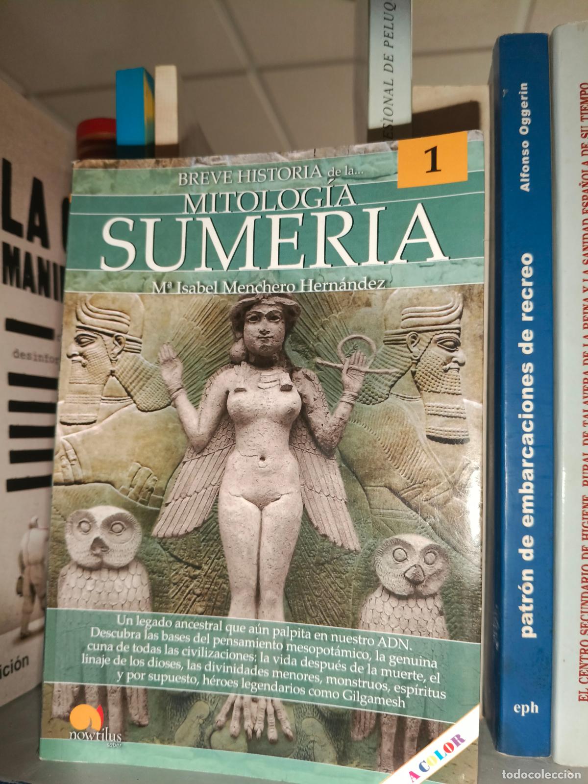 Libros de segunda mano: Breve historia de la mitolog&iacute;a sumeria 1 - Menchero Hern&aacute;ndez, M&ordf; Isabel