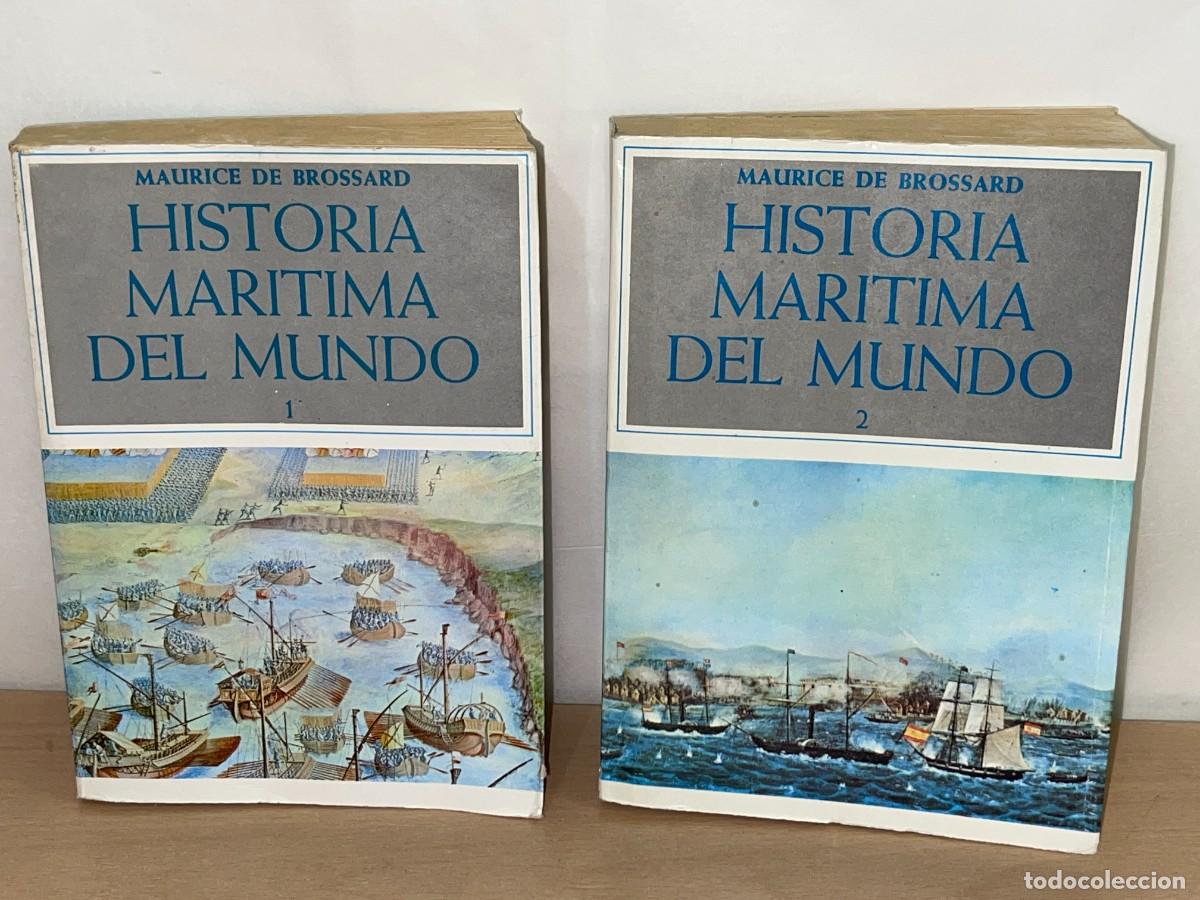 Libros de segunda mano: Historia Mar&iacute;tima del Mundo (2 Tomos) Maurice de Brossard Ediciones Amaika 1&ordf; Edici&oacute;n 1976