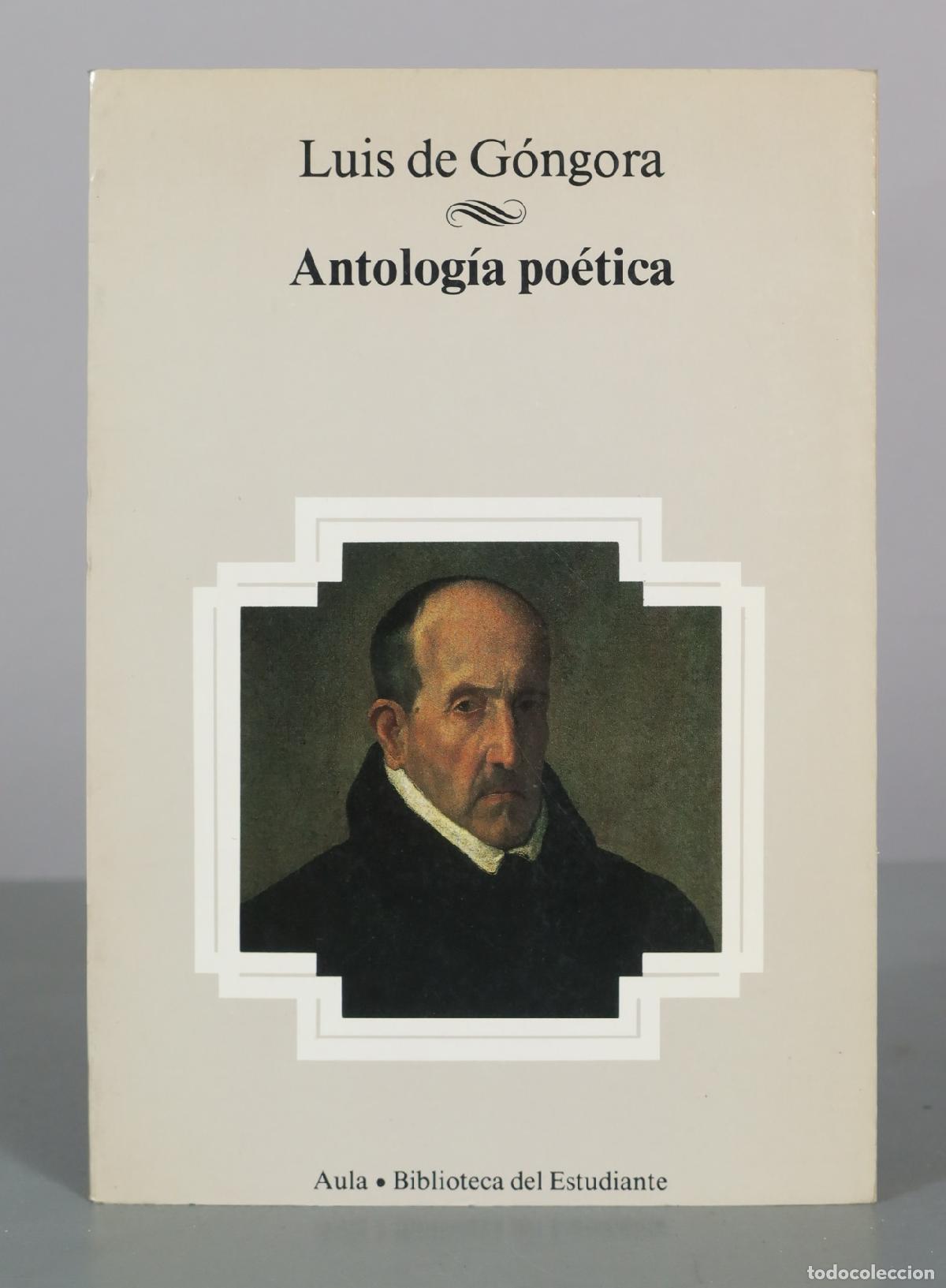 Libros de segunda mano: Antolog&iacute;a po&eacute;tica - Luis de G&oacute;ngora - Aula - Biblioteca del Estudiante