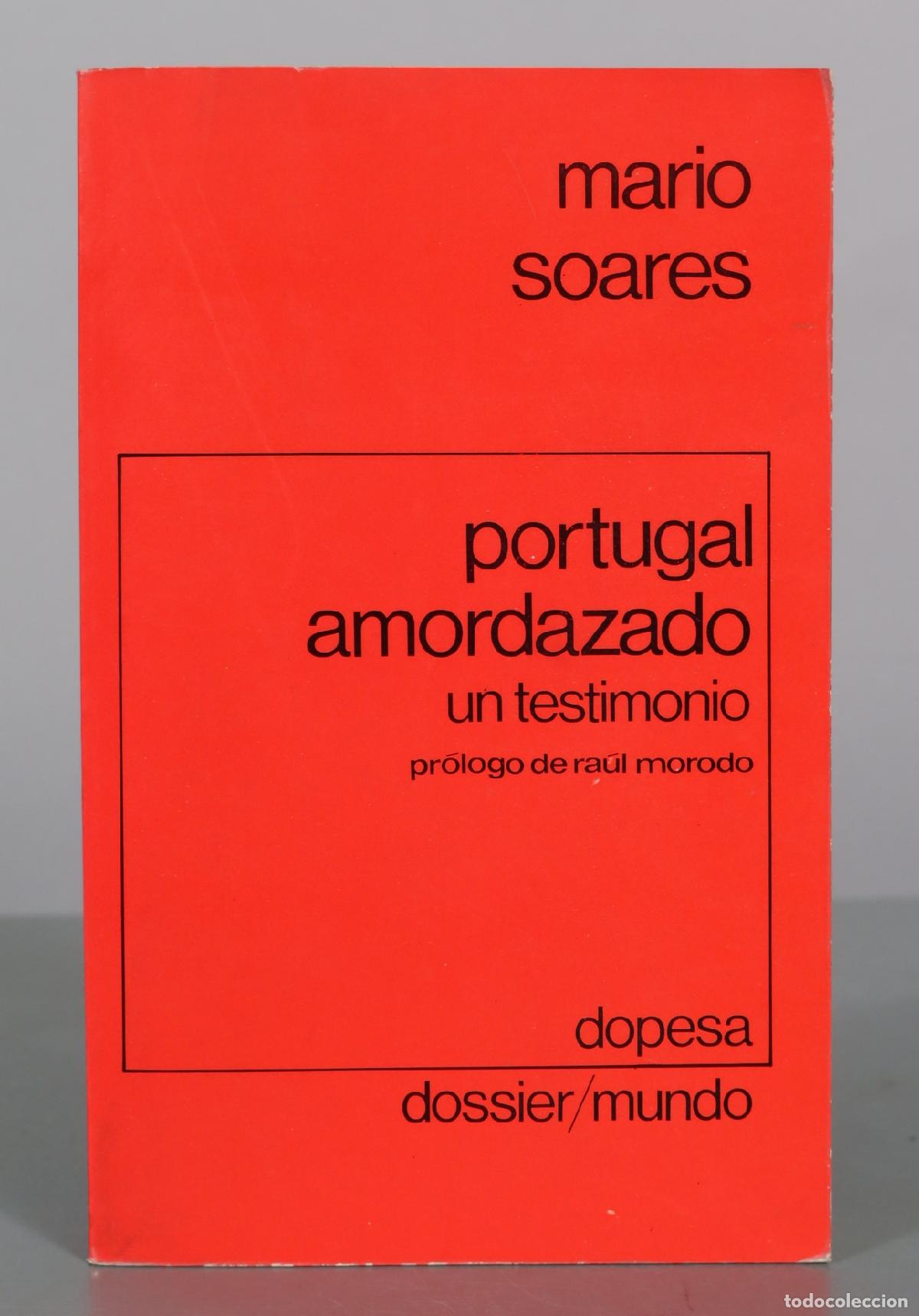 Libros de segunda mano: Portugal amordazado - un testimonio - Mario Soares - Dopesa