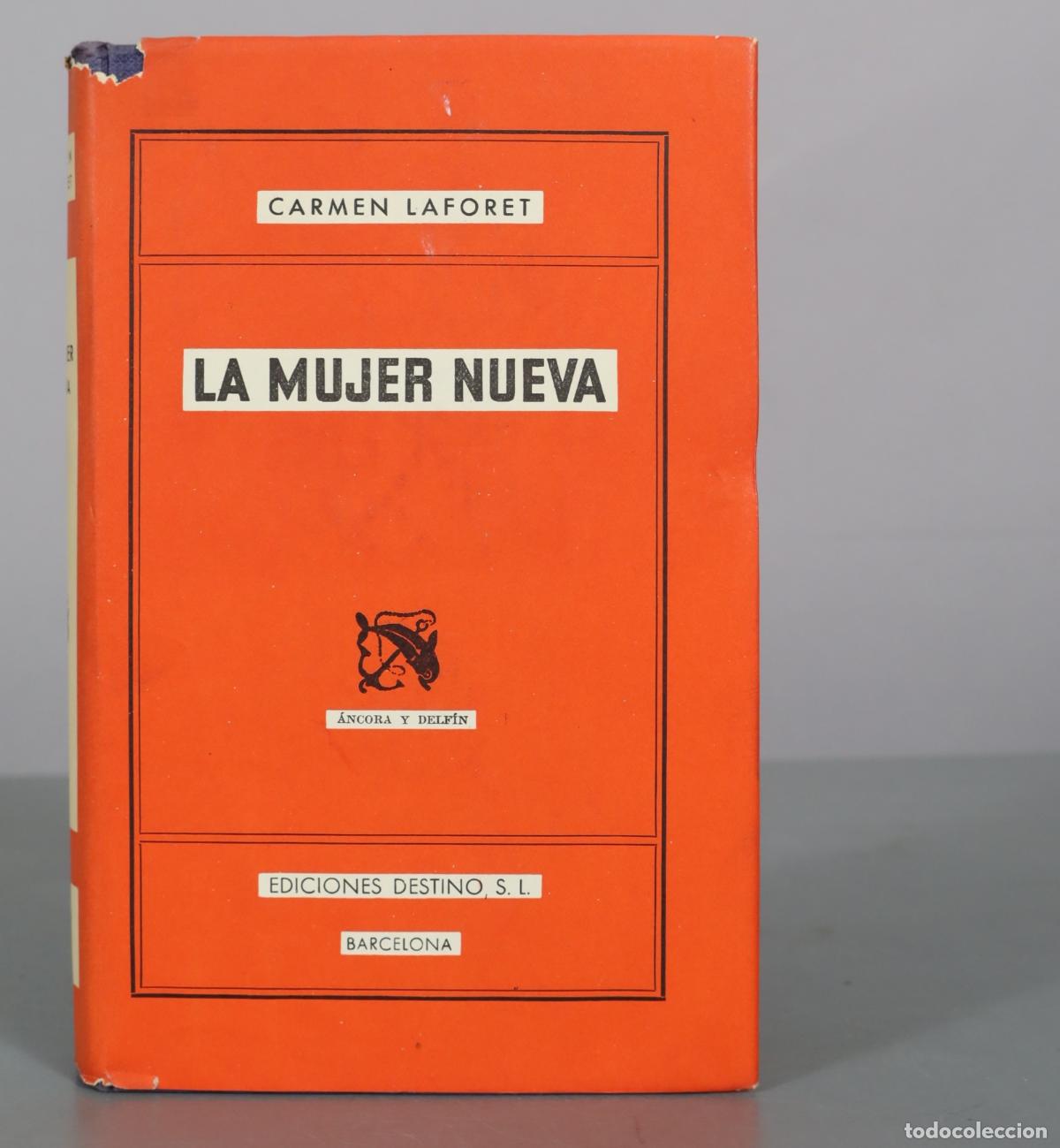 Libros de segunda mano: La mujer nueva - Carmen Laforet - Ediciones Destino