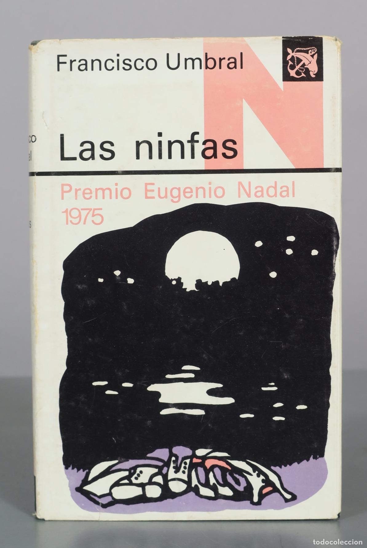 Libros de segunda mano: Las ninfas - Francisco Umbral - Ediciones Destino
