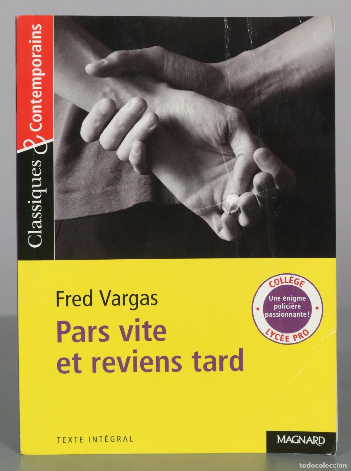 Libros de segunda mano: Pars vite et reviens tard - Fred Vargas - Magnard