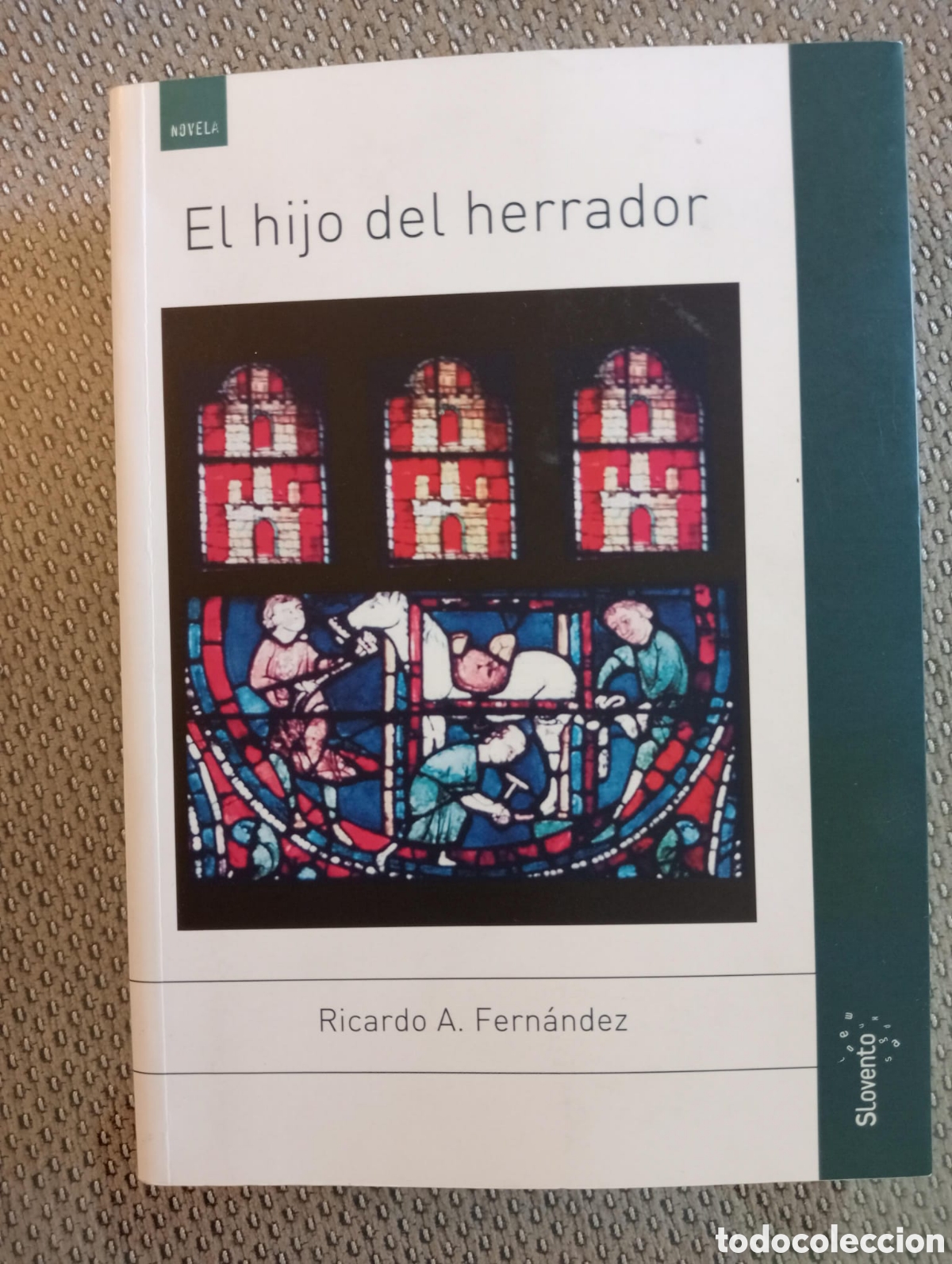Libros de segunda mano: El hijo del herrador / Ricardo A. Fern&aacute;ndez.