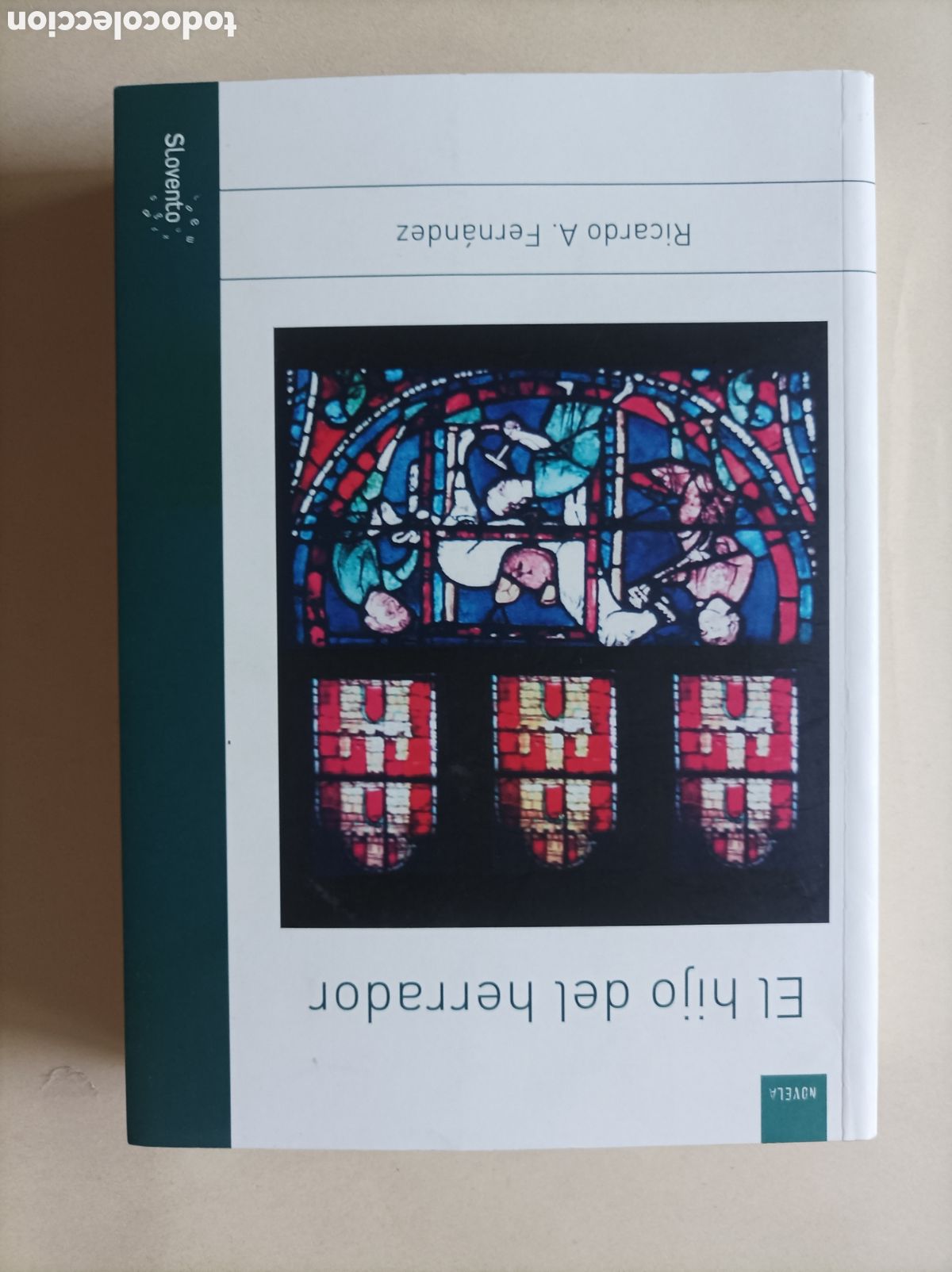 Libros de segunda mano: El hijo del herrador / Ricardo A. Fern&aacute;ndez.