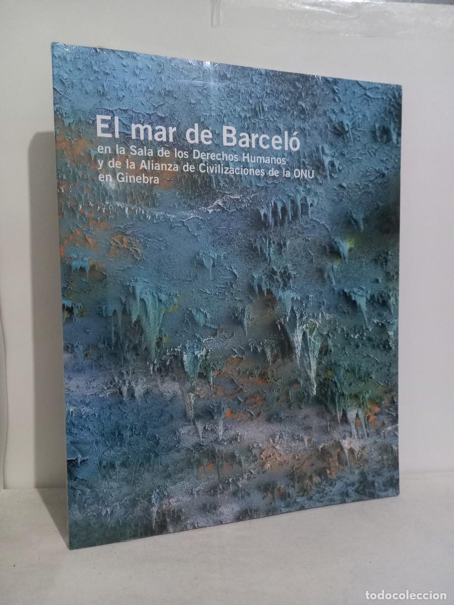 Libros de segunda mano: El mar de Barcel&oacute; en la Sala de los Derechos Humanos y de la Alianza de Civilizaciones
