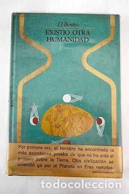 Libros de segunda mano: Existi&oacute; Otra Humanidad - J. J. Benitez - Plaza & Jan&eacute;s Editores - Otros Mundos