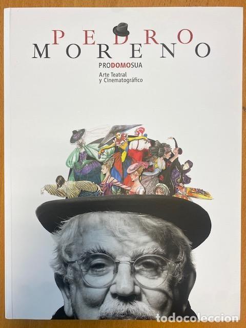 Libros de segunda mano: Pedro Moreno. Prodomosua. Arte teatral y cinematogr&aacute;fico. Museo Nacional de Artes Esc&eacute;nicas.