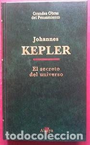 Libros de segunda mano: El Secreto del Universo - Johannes Kepler - Ediciones Altaya - Grandes Obras del Pensamiento