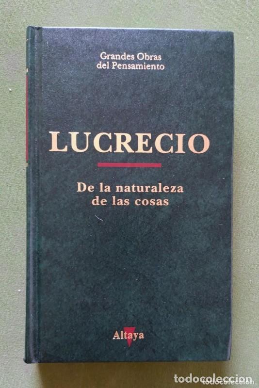 Libros de segunda mano: De la Naturaleza de las Cosas - Tito Lucrecio Caro - Ediciones Altaya - Grandes Obras del Pensamient