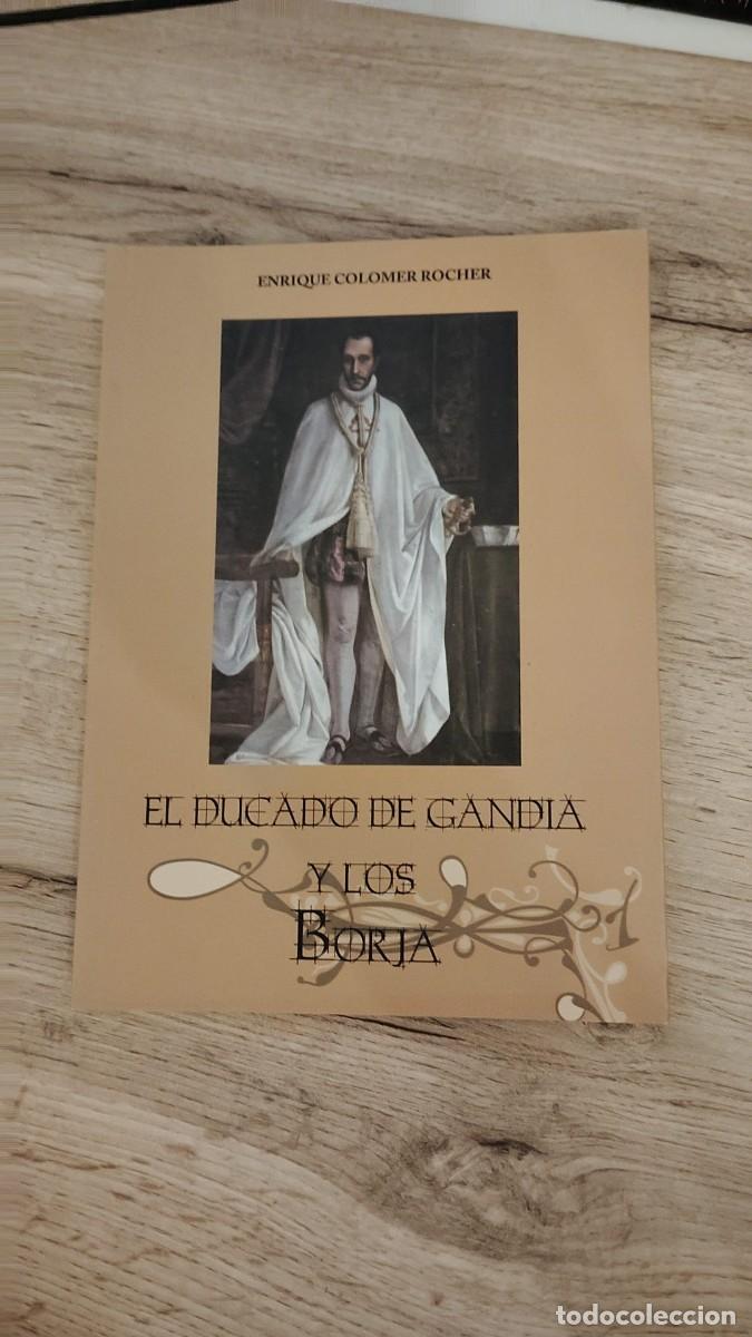 Libros de segunda mano: El ducado de Gand&iacute;a y los Borja | Enrique Colomer Rocher