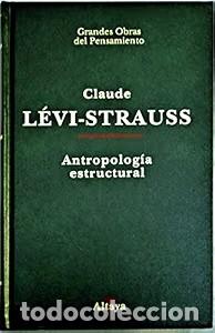 Libros de segunda mano: Antropolog&iacute;a Estructural - Claude Levi-strauss - Ediciones Altaya - Grandes Obras del Pensamiento