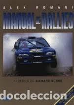 Libros de segunda mano: Manual de Rallies - A. Roman&iacute; - Ceac - C&uacute;pula Motor