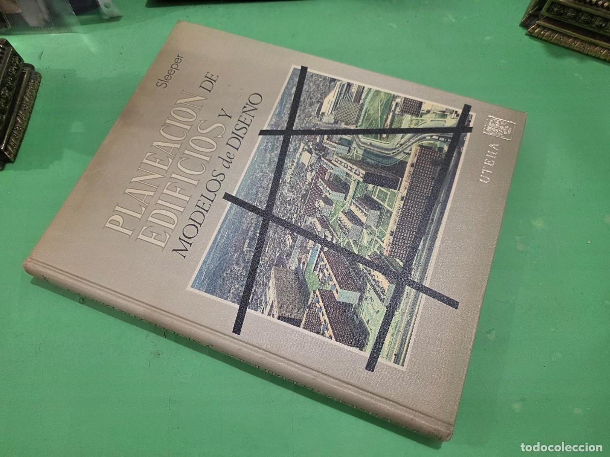Libros de segunda mano: &rdquo;&rdquo;PLANEACI&Oacute;N DE EDIFICIOS Y MODELOS DE DISE&Ntilde;O&rdquo;&rdquo;...SLEEPER...UTHEA...M&Eacute;XICO...1966... - Foto 25