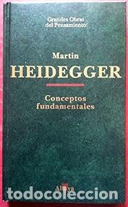 Libros de segunda mano: Conceptos Fundamentales - Martin Heidegger - Ediciones Altaya - Grandes Obras del Pensamiento