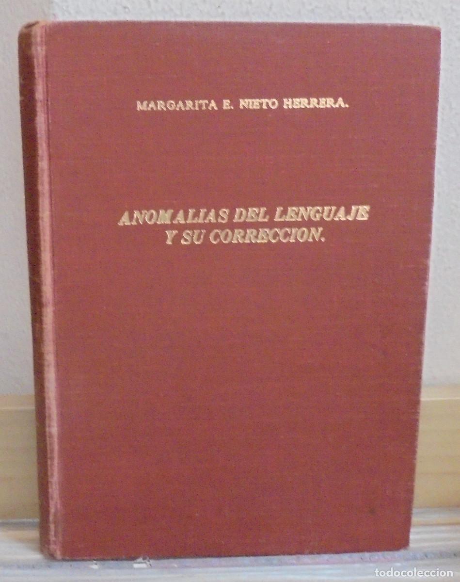 Libros de segunda mano: Anomalias del lenguaje y su correcci&oacute;n. Margarita E. Nieto Herrera
