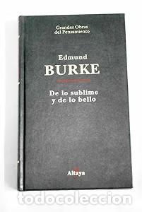Libros de segunda mano: Indagaci&oacute;n Filos&oacute;fica Sobre el Origen de las Ideas Acerca de Lo Sublime y Lo Bello - Edmund Burke