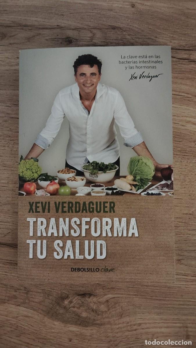 Libros de segunda mano: Transforma tu salud | Xevi Verdaguer | Debols!llo Clave