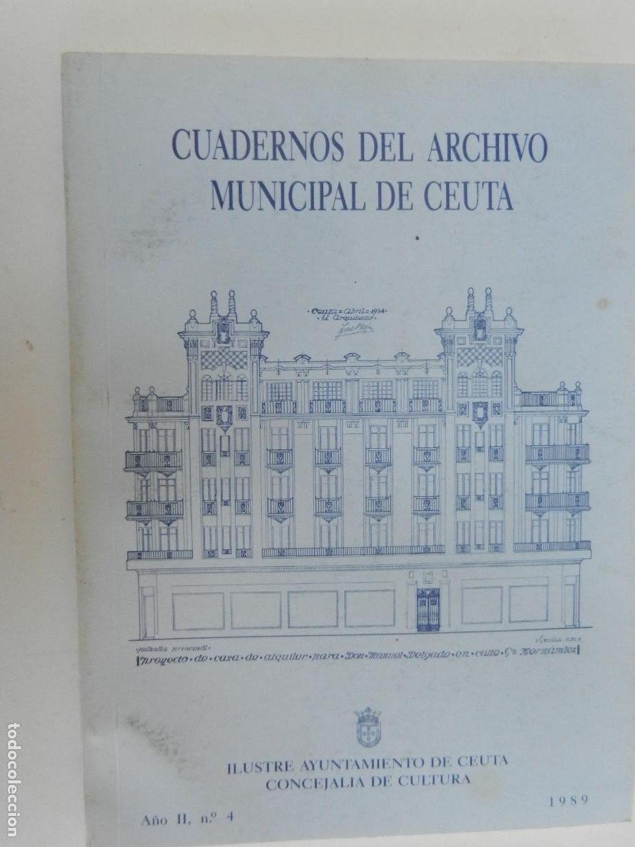 Libros de segunda mano: CUADERNOS DEL ARCHIVO MUNICIPAL DE CEUTA - A&Ntilde;O II - N&ordm; 4 AYTO DE CEUTA - 1989