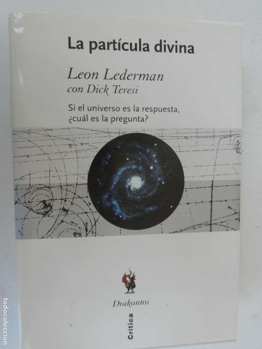 Libros de segunda mano: LA PART&Iacute;CULA DIVINA - LEON LEDERMAN CON DICK TERESI - DRAKONTOS MONDADORI 1996
