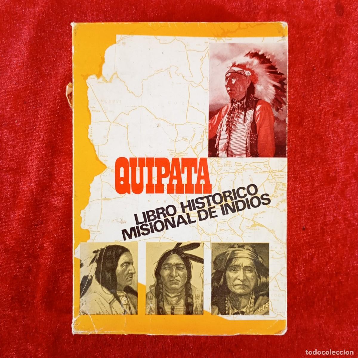 Libros de segunda mano: QUIPATA - LIBRO HISTORICO MISIONAL DE INDIOS - CARMELO CORBELLA - DEDICADO POR EL AUTOR / 5003