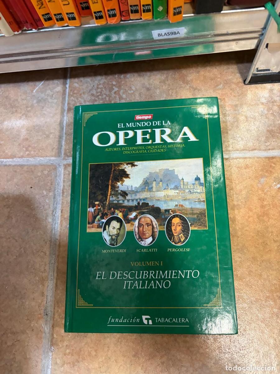 Libros de segunda mano: BLAS98A &mdash; El mundo de la &oacute;pera. Volumen I: El descubrimiento italiano