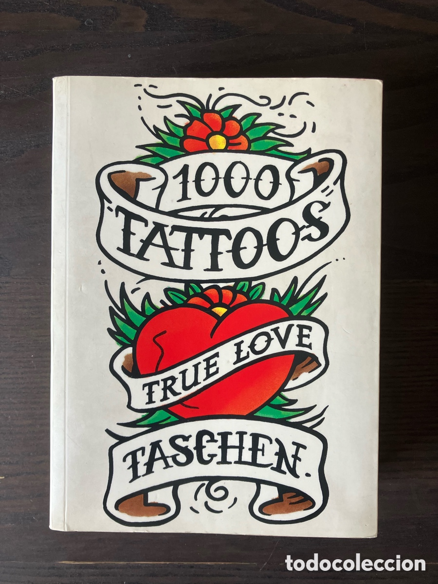Libros de segunda mano: 1000 tattoos True Love Henk Schiffmacher Taschen 2013