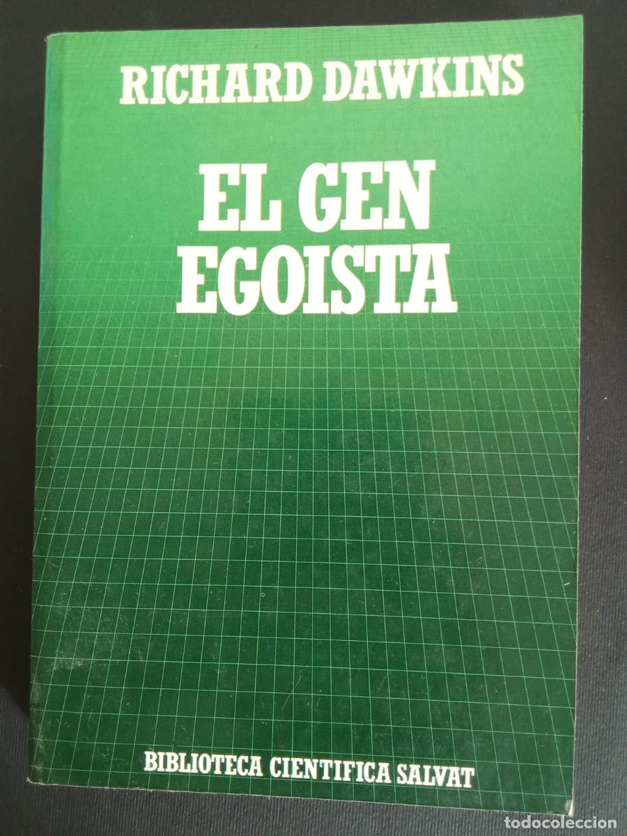 Libros de segunda mano: RICHARD DAWKINS.- El gen ego&iacute;sta. Salvat (1985). Pr&oacute;logo de Robert L. Trivers