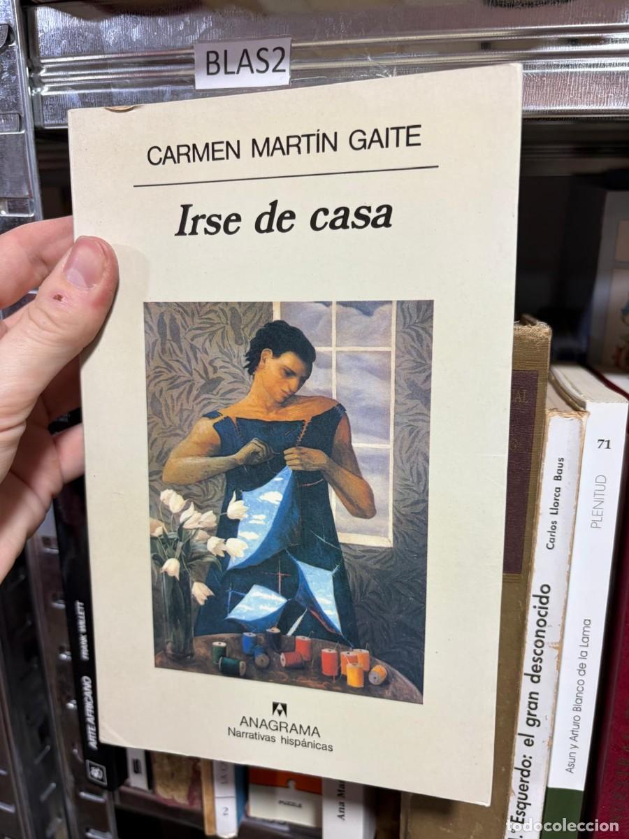 Libros de segunda mano: BLAS2 &mdash; Carmen Mart&iacute;n Gaite &mdash; Irse de casa &mdash; Anagrama