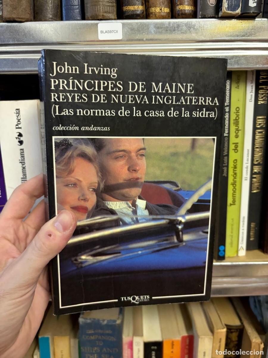 Libros de segunda mano: BLAS97CII John Irving Pr&iacute;ncipes de Maine, reyes de Nueva Inglaterra (Las normas de la casa de la...