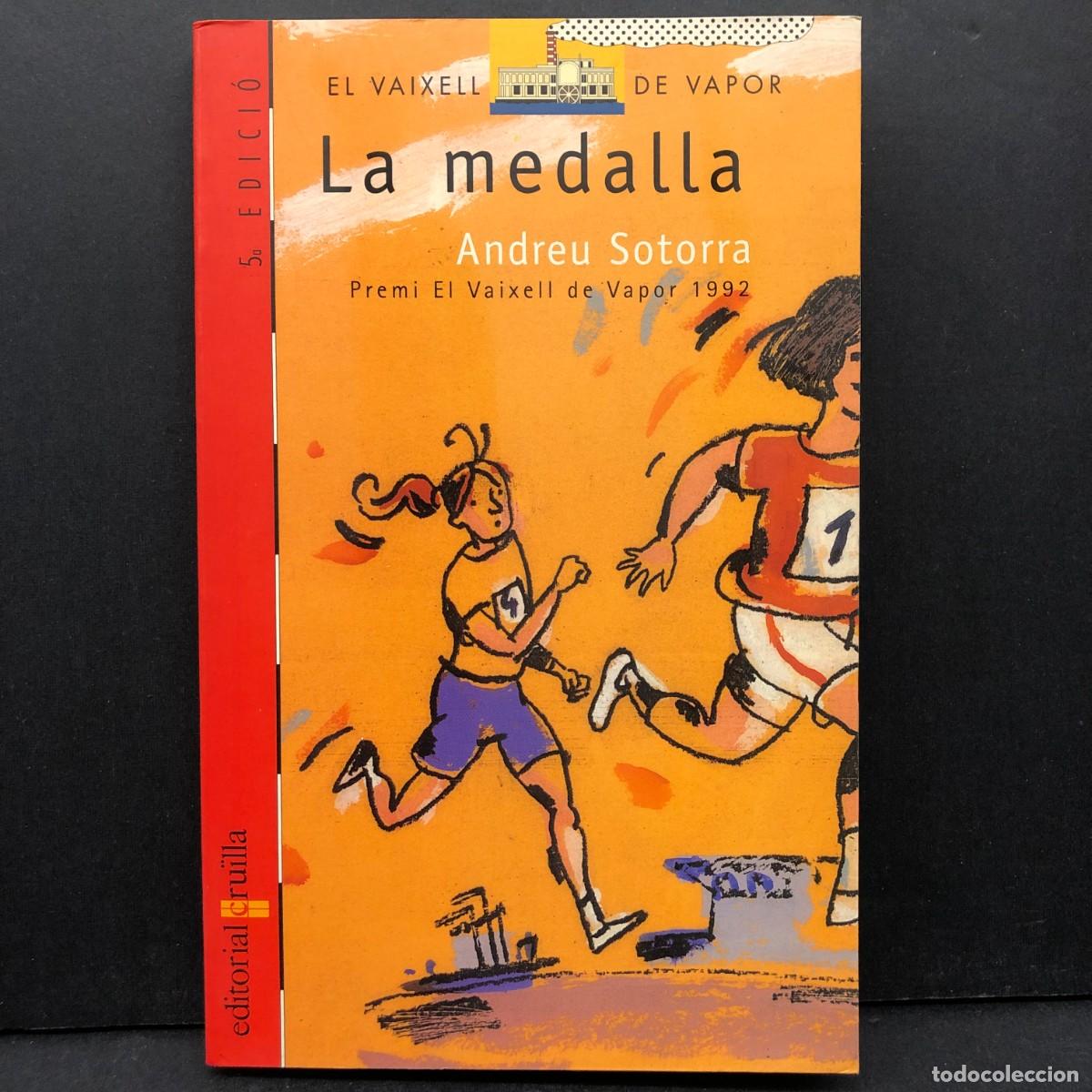Libros de segunda mano: LA MEDALLA - ANDREU SOTORRA - EL VAIXELL DE VAPOR - EDITORIAL CRU&Iuml;LLA / 5055