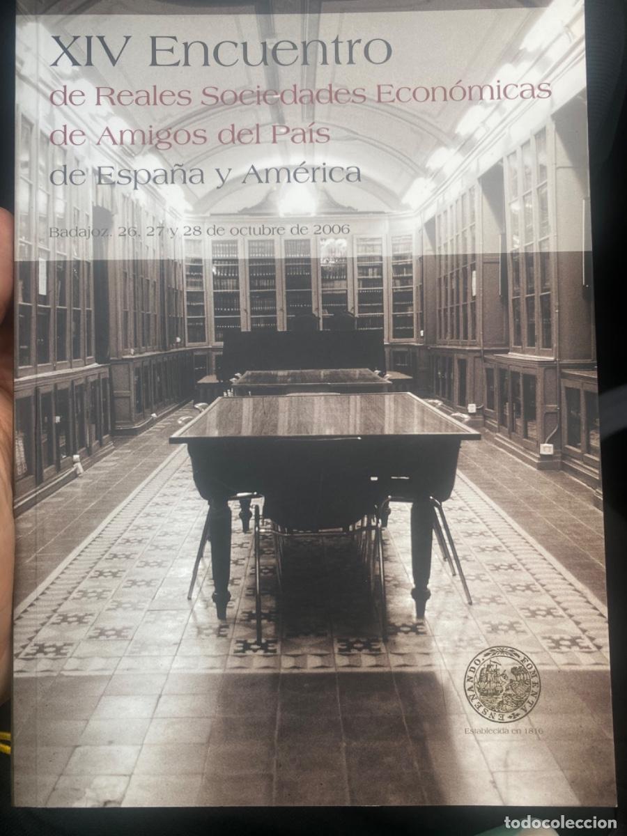 Libros de segunda mano: LIBRO XIV ENCUENTRO REALES SOCIEDADES ECON&Oacute;MICAS AMIGO PA&Iacute;S ESPA&Ntilde;A Y AMERICA