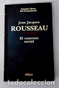 Libros de segunda mano: El Contrato Social - Jean-jacques Rousseau - Ediciones Altaya - Grandes Obras del Pensamiento